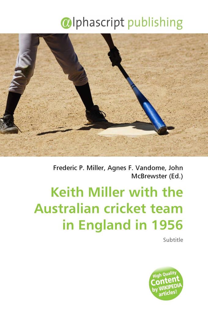 Keith Miller with the Australian cricket team in England in 1956