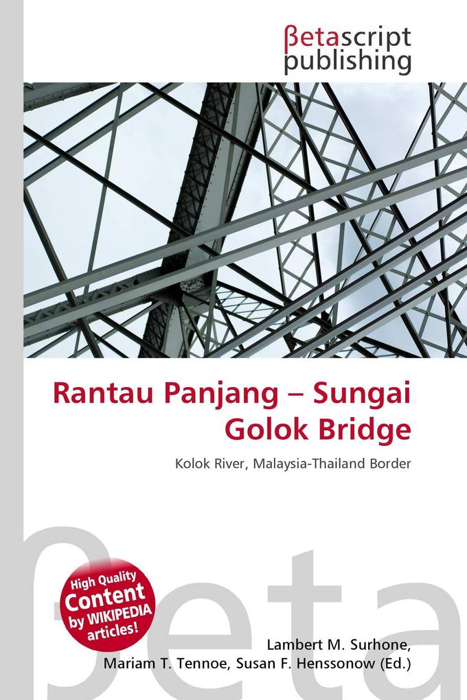 Rantau Panjang - Sungai Golok Bridge