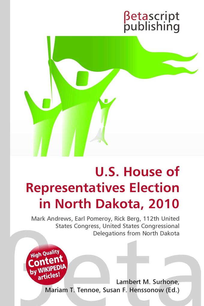 U.S. House of Representatives Election in North Dakota 2010