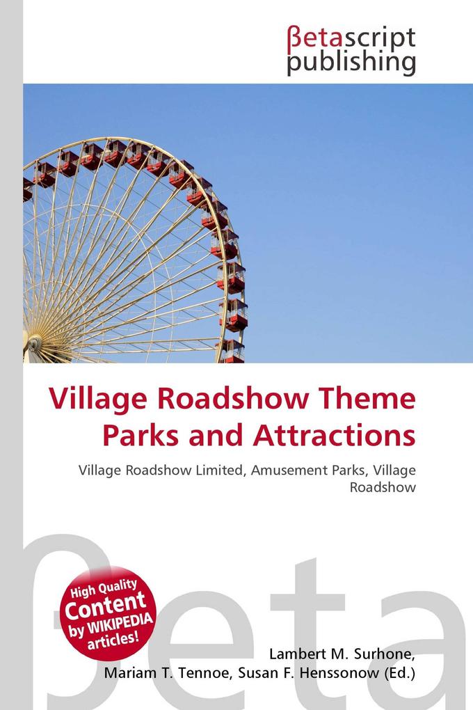 Village Roadshow Theme Parks and Attractions