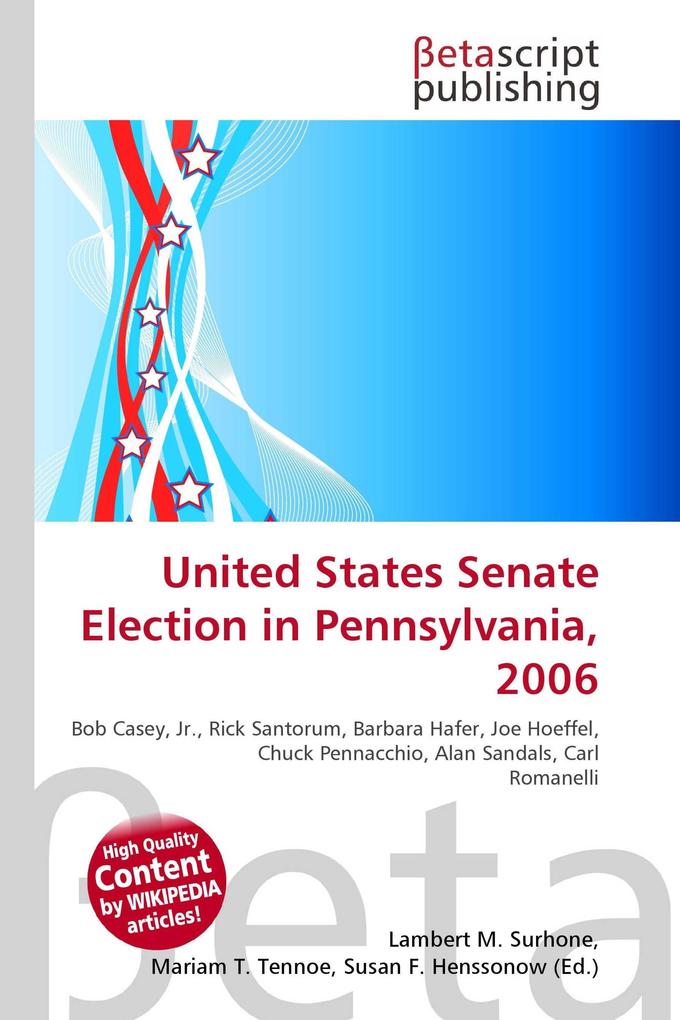 United States Senate Election in Pennsylvania 2006