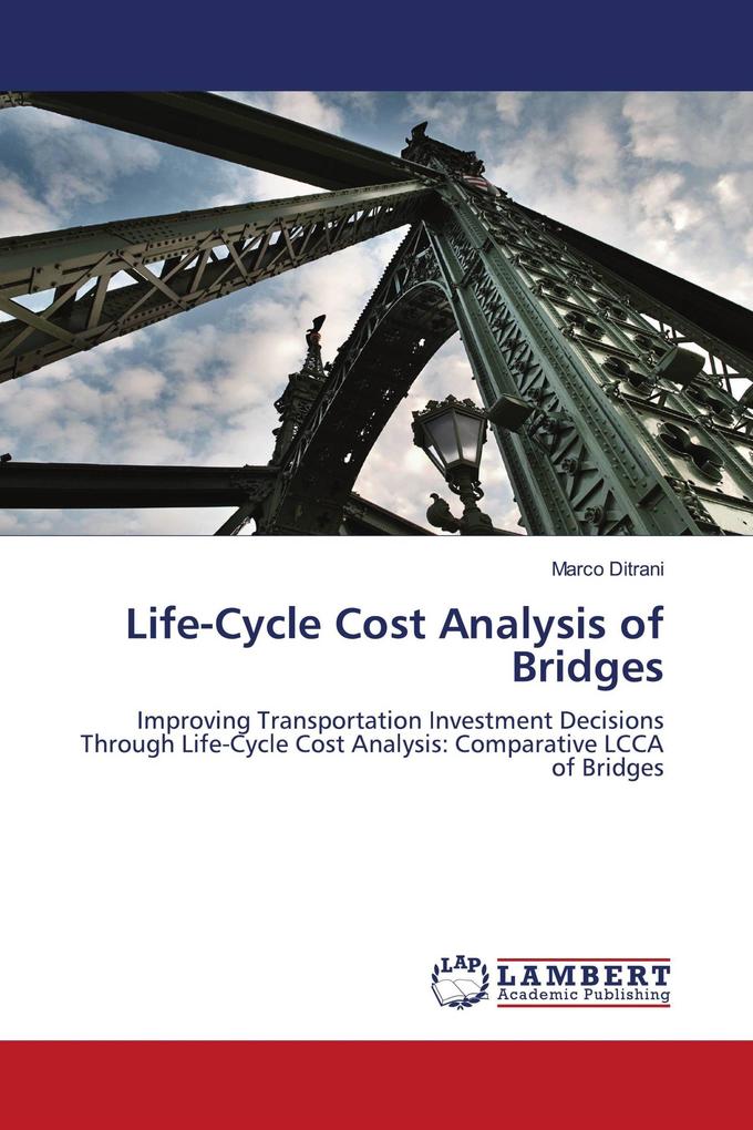 Life-Cycle Cost Analysis of Bridges