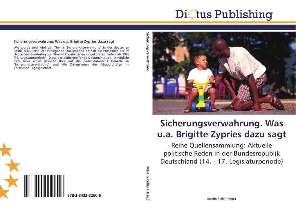 Sicherungsverwahrung. Was u.a. Brigitte Zypries dazu sagt