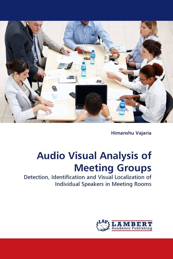 Audio Visual Analysis of Meeting Groups