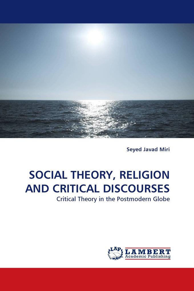 SOCIAL THEORY RELIGION AND CRITICAL DISCOURSES