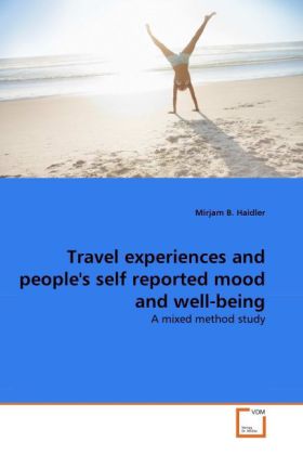 Travel experiences and people‘s self reported mood and well-being