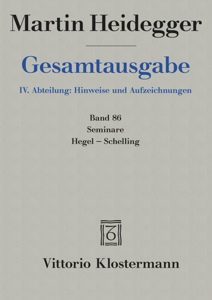 Seminare: Hegel-Schelling - Martin Heidegger