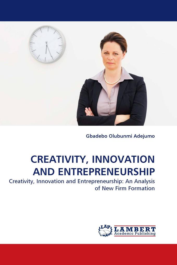 CREATIVITY INNOVATION AND ENTREPRENEURSHIP