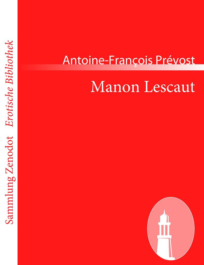 Manon Lescaut - Antoine-François Prévost/ Abbé Prévost