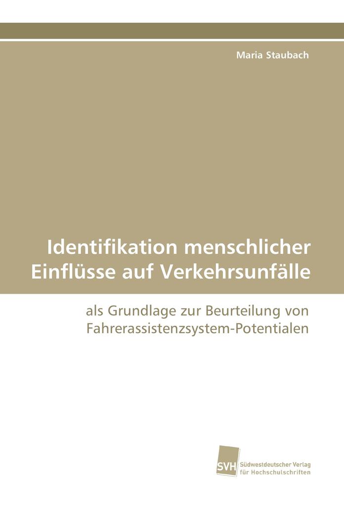 Identifikation menschlicher Einflüsse auf Verkehrsunfälle