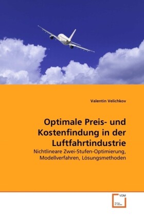 Optimale Preis- und Kostenfindung in der Luftfahrtindustrie