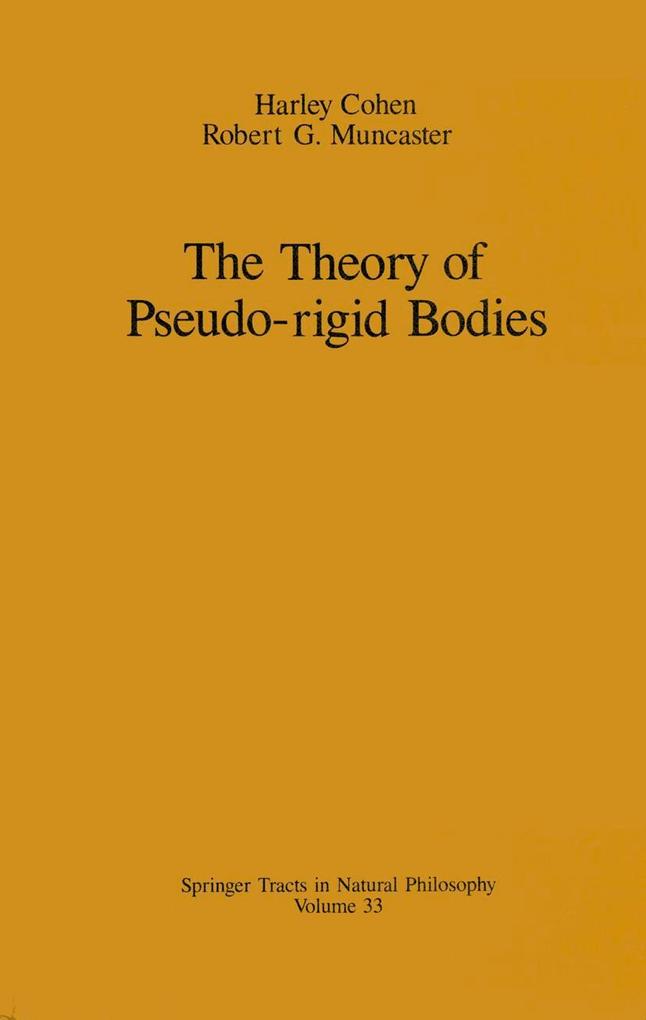 The Theory of Pseudo-Rigid Bodies - Harley Cohen/ Robert G. Muncaster