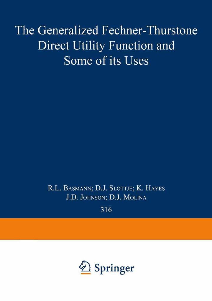The Generalized Fechner-Thurstone Direct Utility Function and Some of its Uses