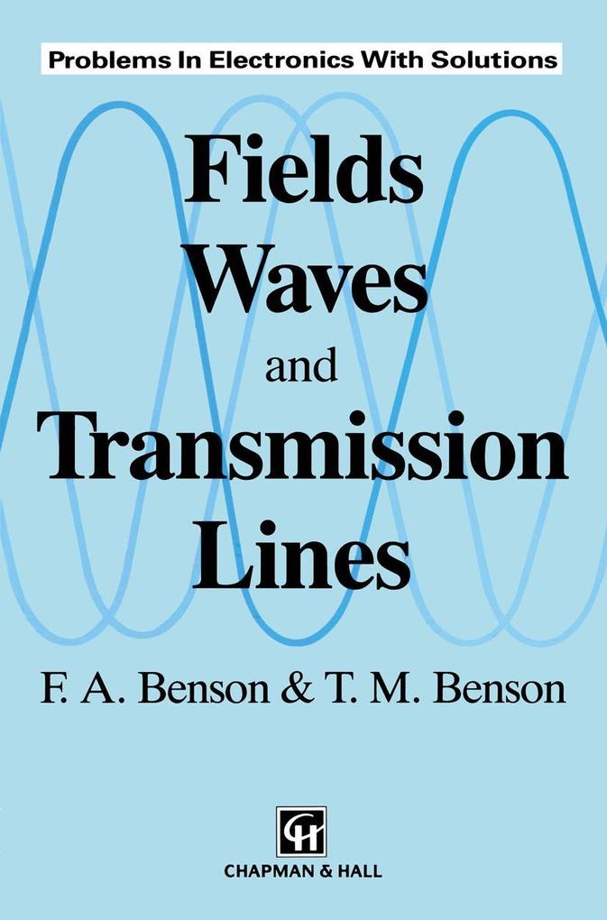 Fields Waves and Transmission Lines