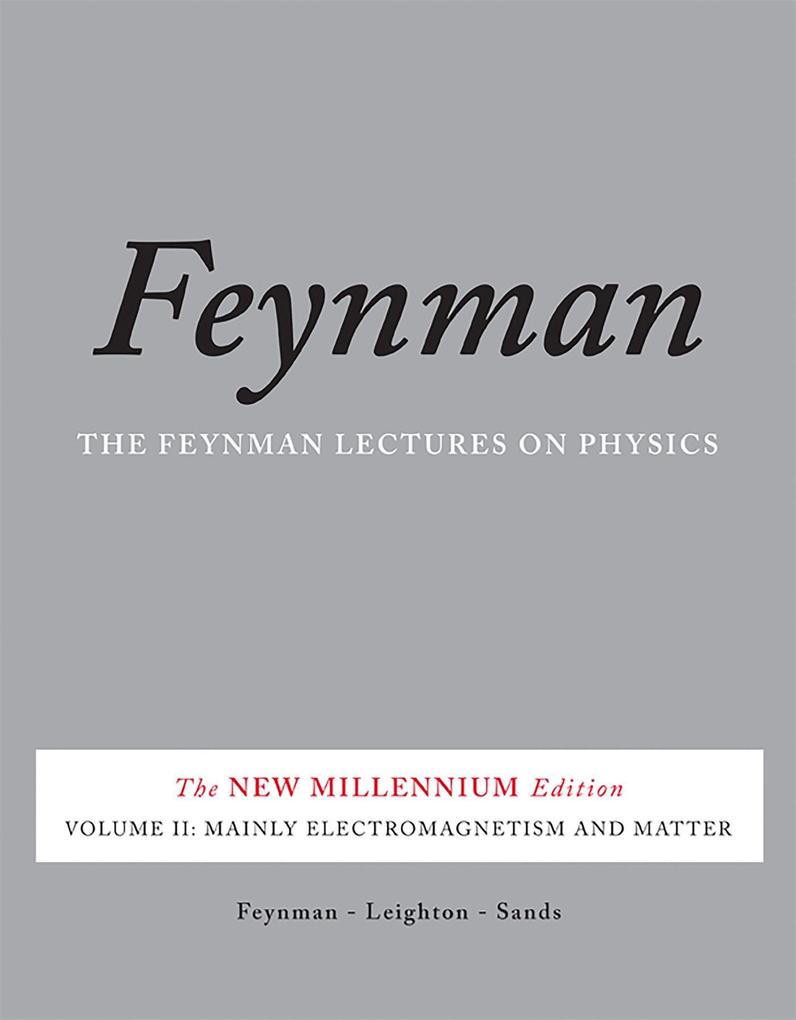 The Feynman Lectures on Physics Vol. II