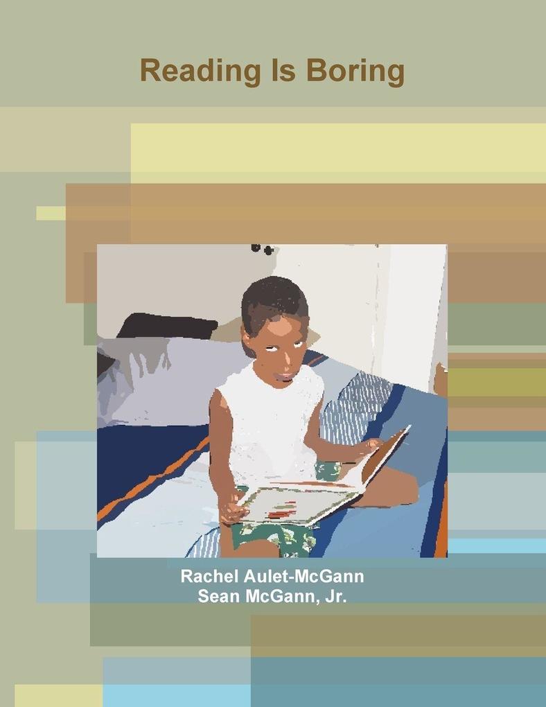Reading Is Boring