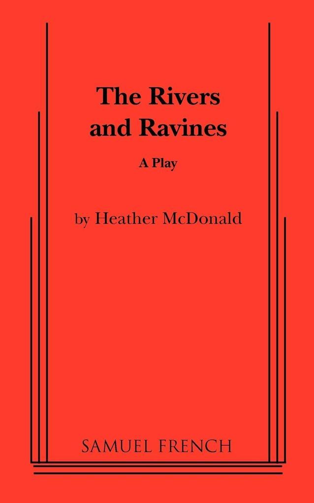 The Rivers and Ravines
