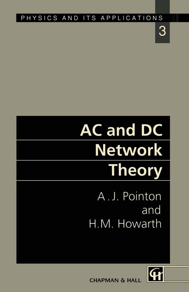 AC and DC Network Theory