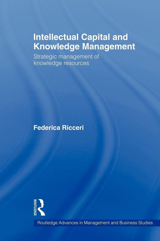 Intellectual Capital and Knowledge Management