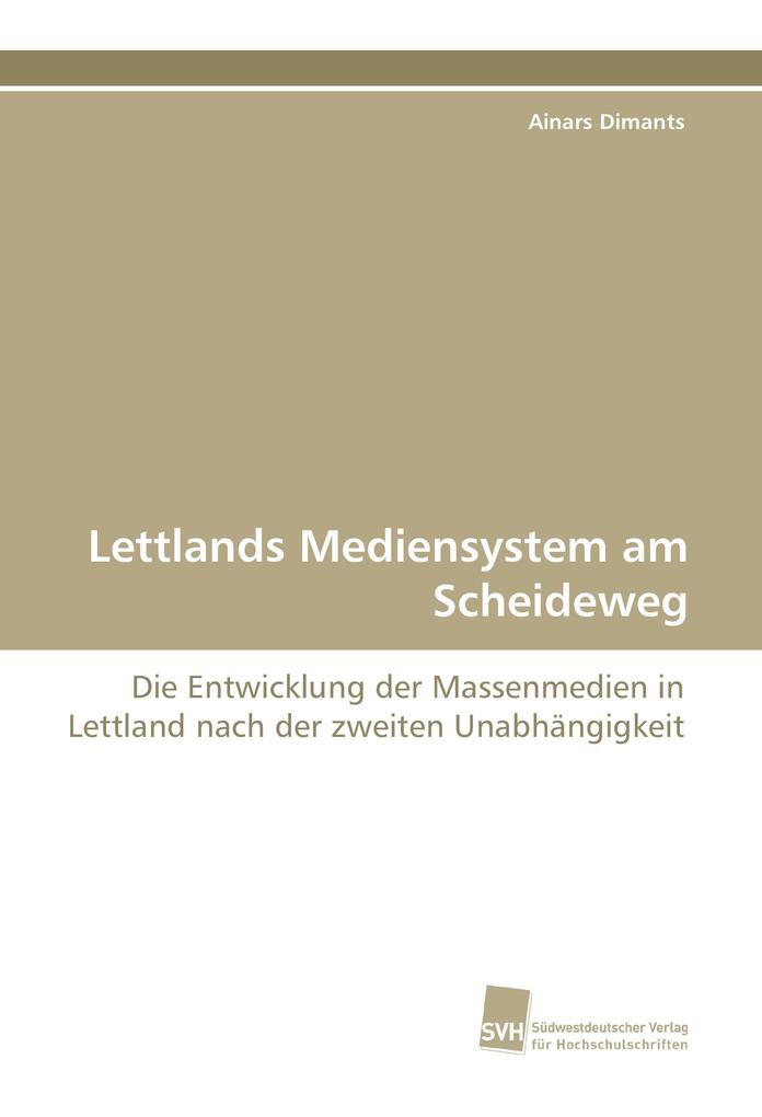 Lettlands Mediensystem am Scheideweg