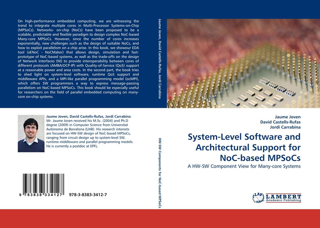 System-Level Software and Architectural Support for NoC-based MPSoCs