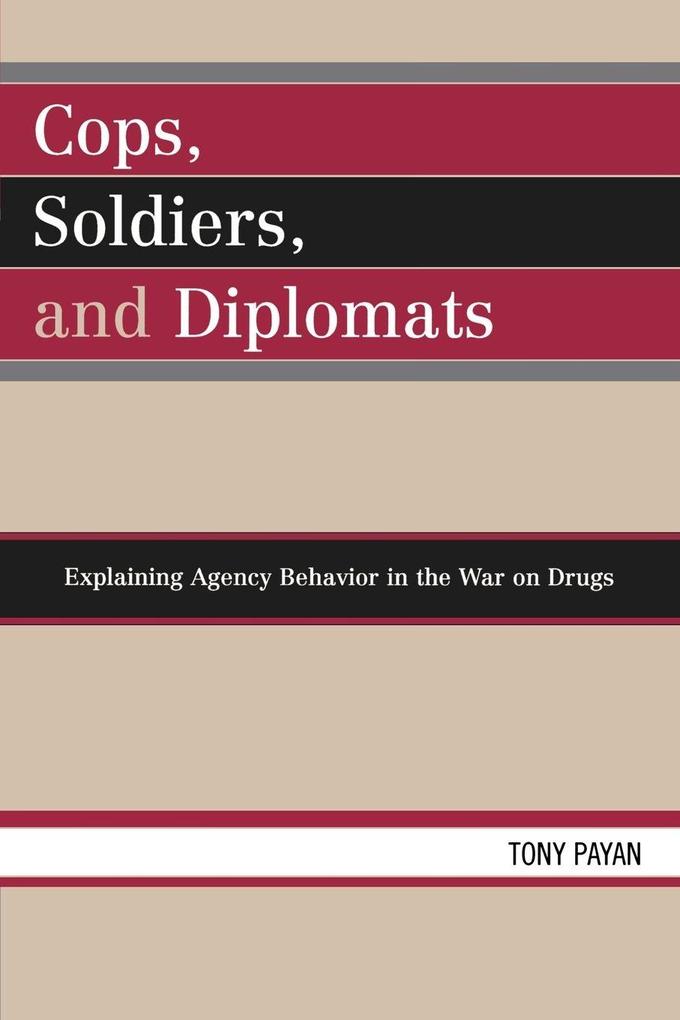 Cops Soldiers and Diplomats