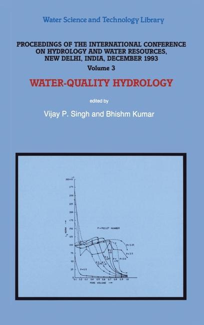 Proceedings of the International Conference on Hydrology and Water Resources New Delhi India December 1993