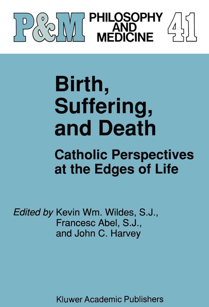 Birth Suffering and Death