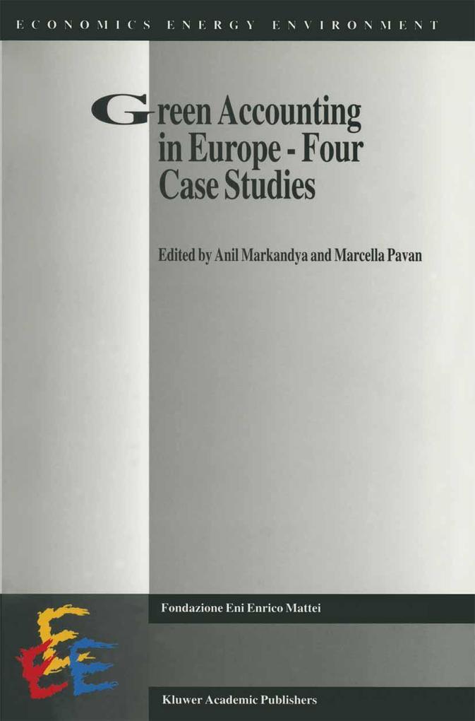 Green Accounting in Europe - Four case studies
