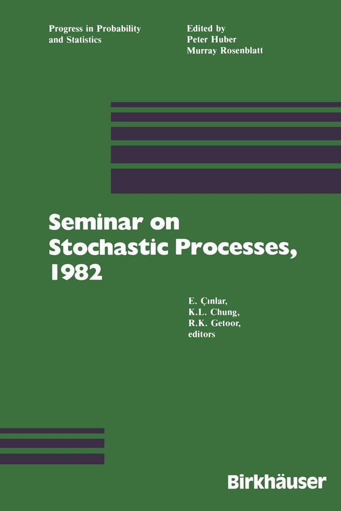 Seminar on Stochastic Processes 1982