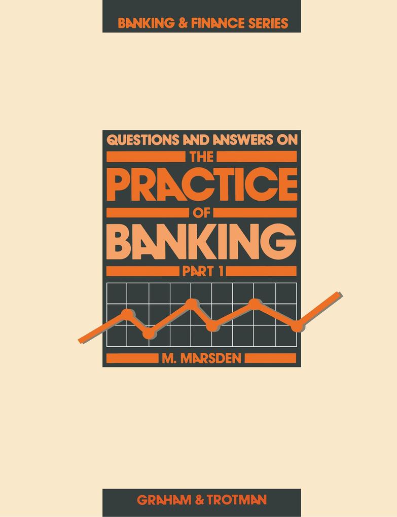 The Practice of Banking 2