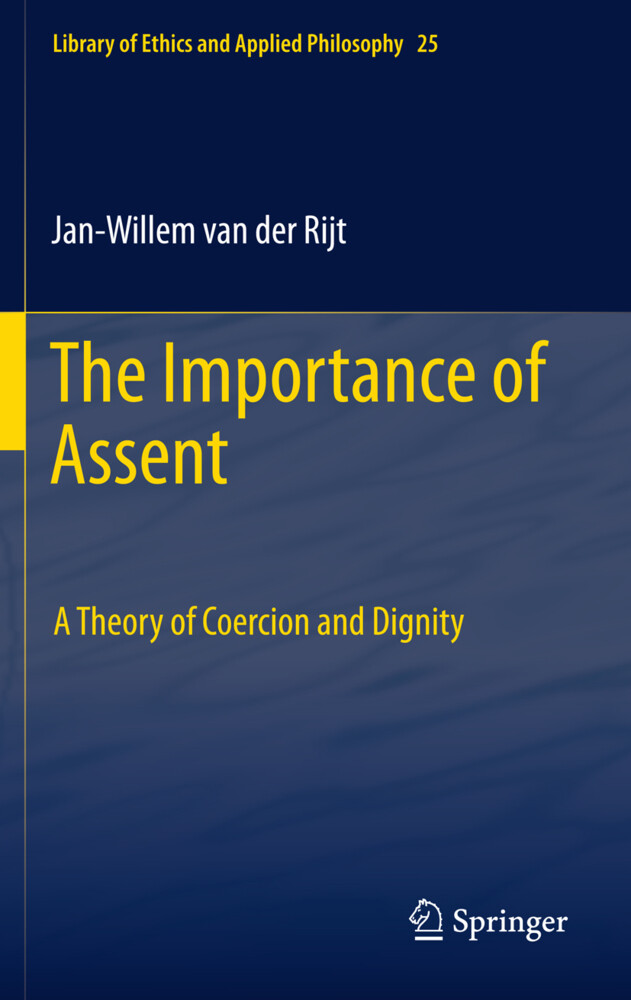 The Importance of Assent - Jan-Willem van der Rijt