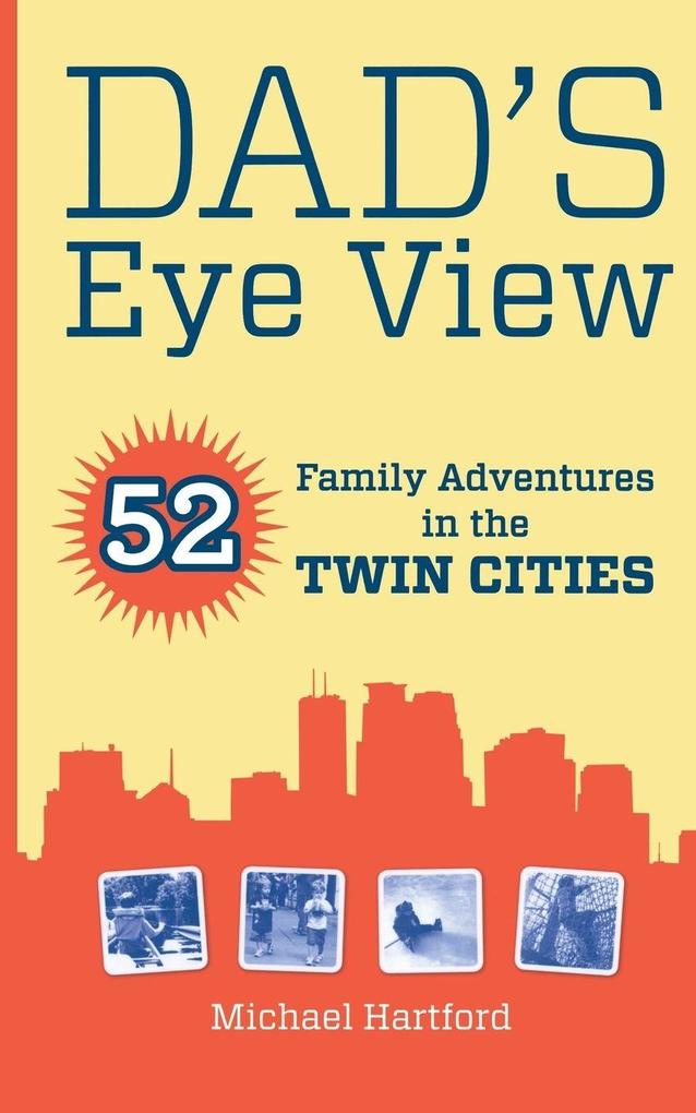 Dad's Eye View
