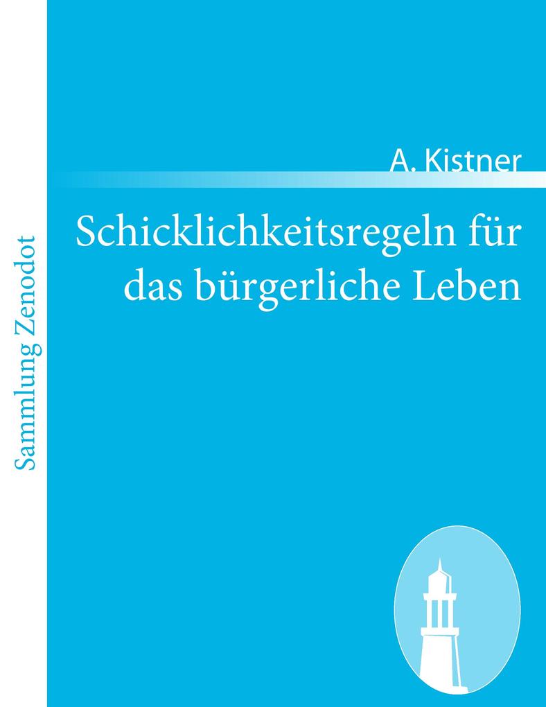 Schicklichkeitsregeln für das bürgerliche Leben