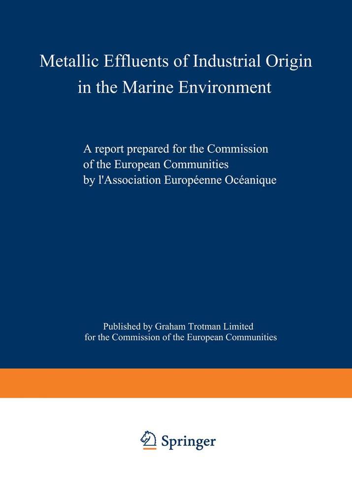Metallic Effluents of Industrial Origin in the Marine Environment