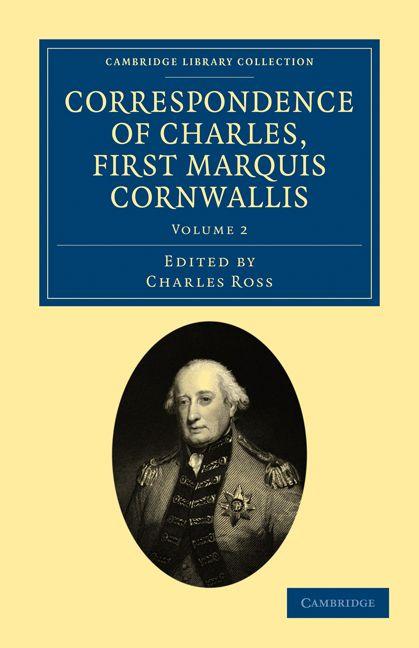 Correspondence of Charles First Marquis Cornwallis