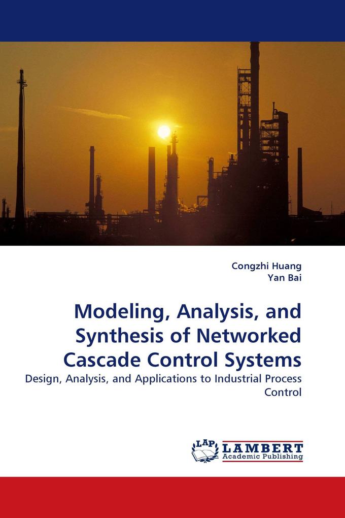 Modeling Analysis and Synthesis of Networked Cascade Control Systems