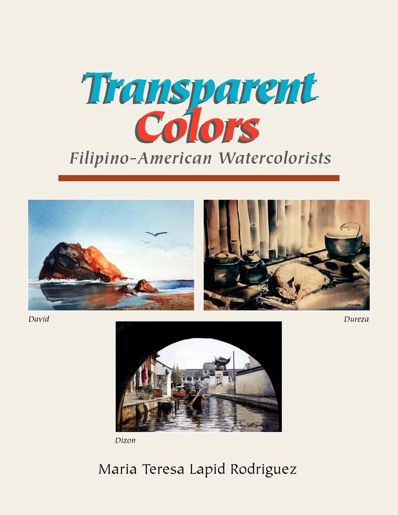 Transparent Colors - Ma Teresa Lapid Rodriguez
