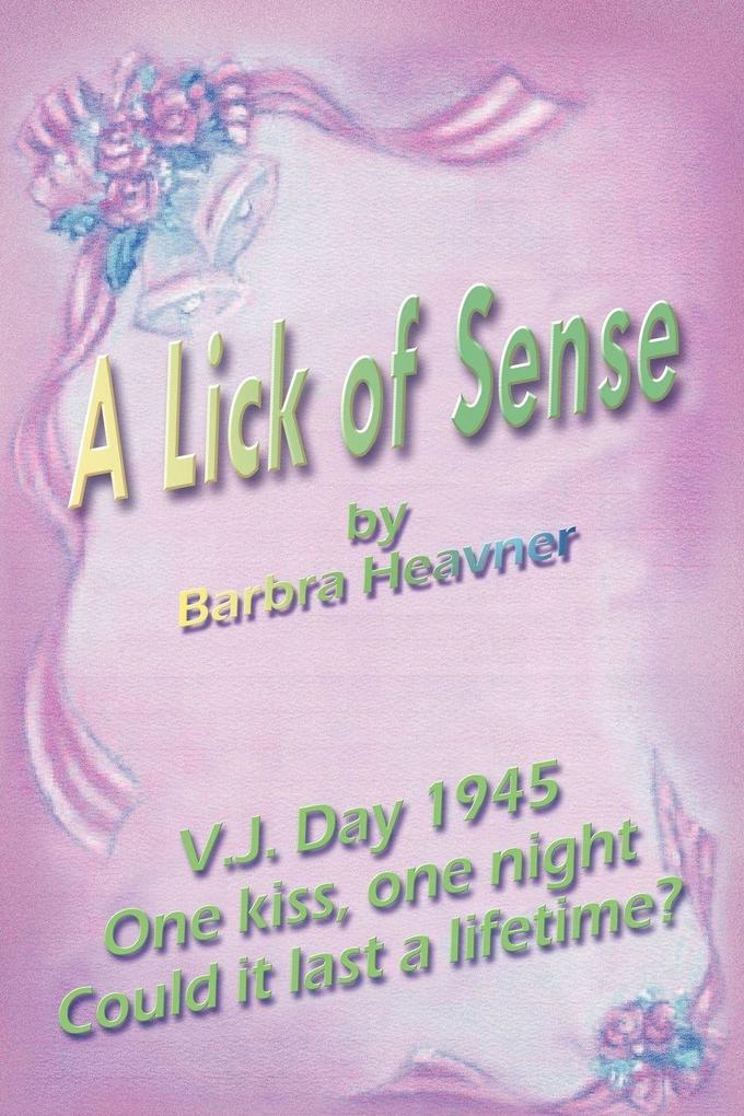 A Lick of Sense