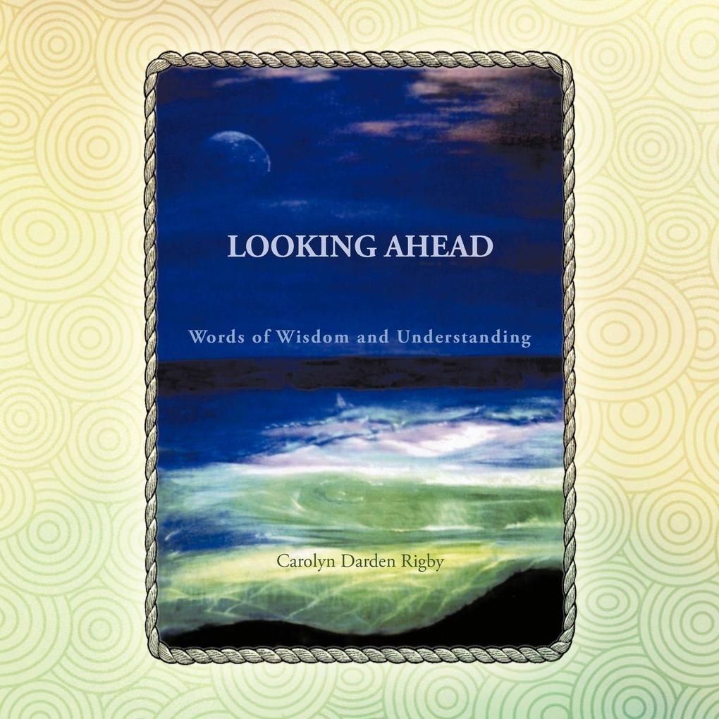 Looking Ahead