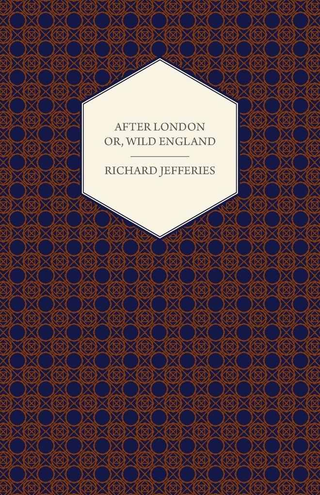 After London - Or Wild England