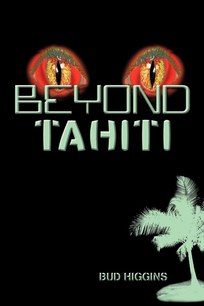 Beyond Tahiti