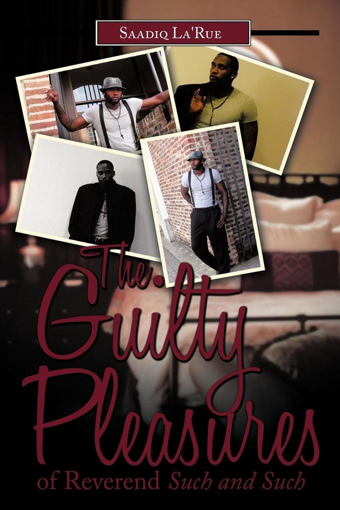 The Guilty Pleasures of Reverend Such and Such