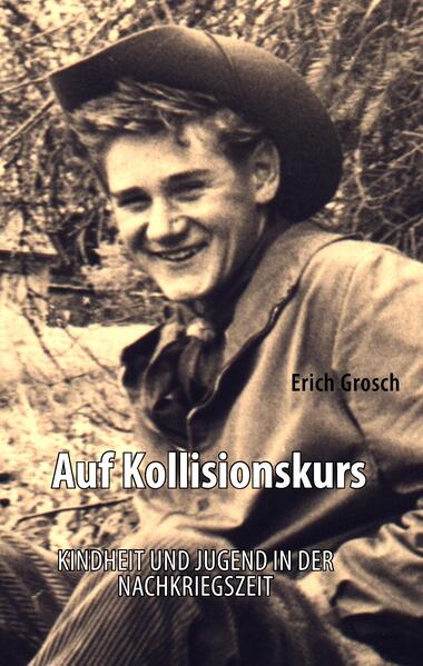 Auf Kollisionskurs - Erich Grosch