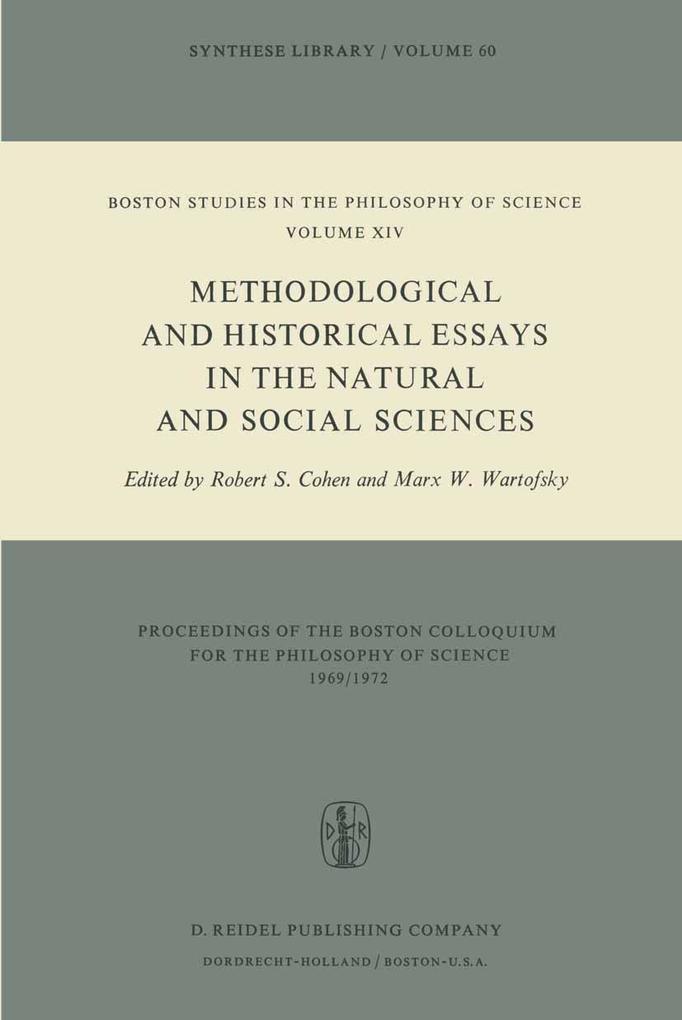 Methodological and Historical Essays in the Natural and Social Sciences