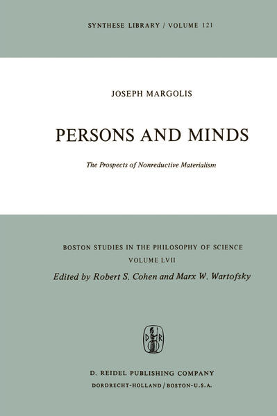 Persons and Minds: The Prospects of Nonreductive Materialism - Joseph Margolis
