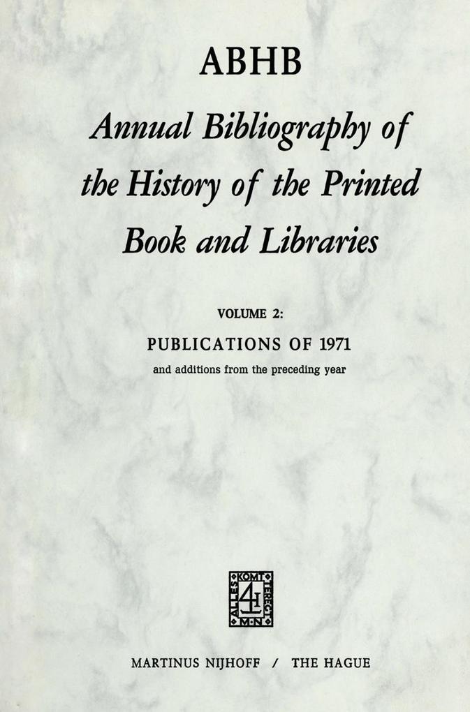 Annual Bibliography of the History of the Printed Book and Libraies