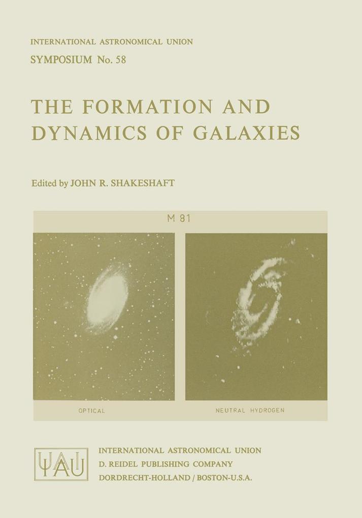 The Formation and Dynamics of Galaxies