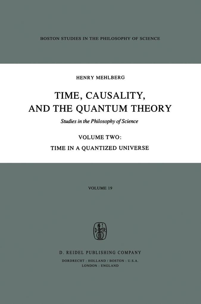 Time Causality and the Quantum Theory