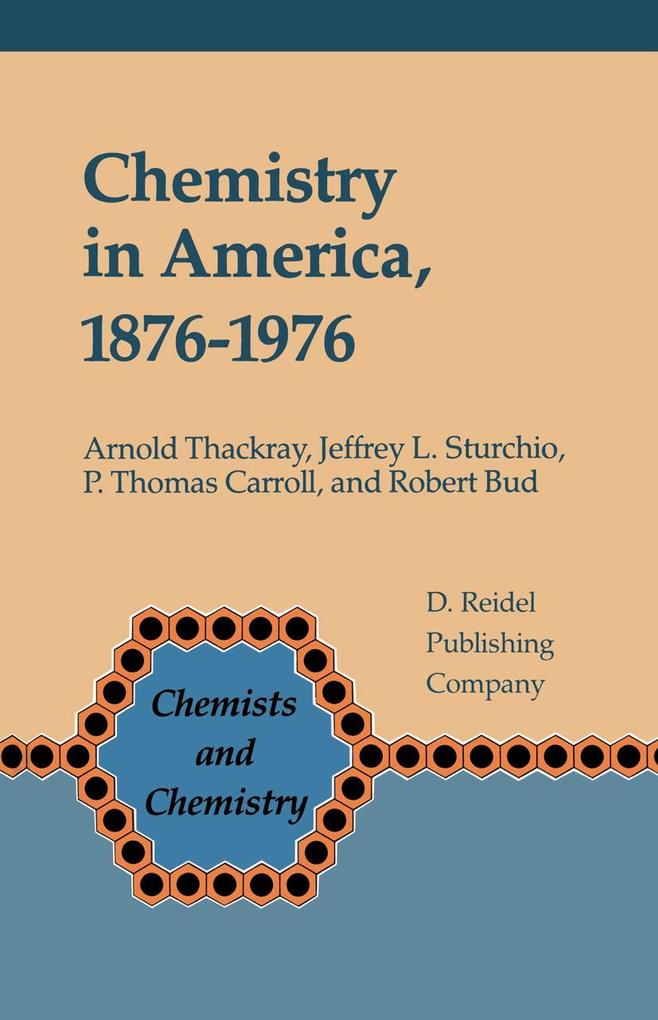 Chemistry in America 1876-1976